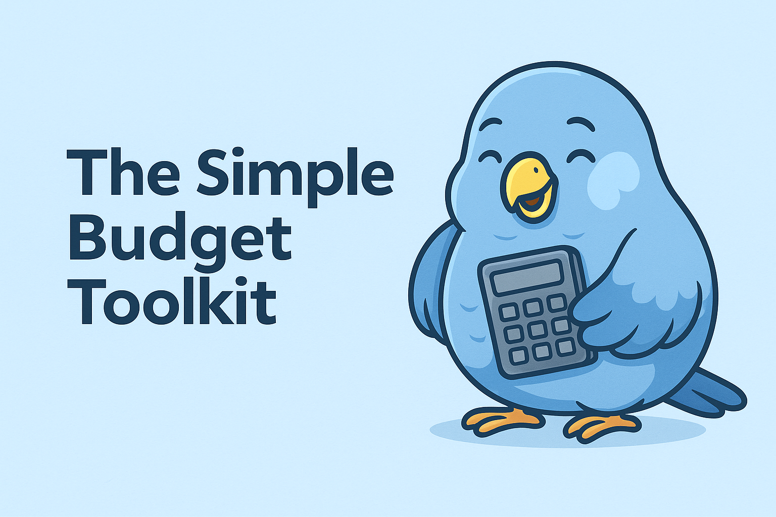 The Simple Budget Toolkit by BigBudgie